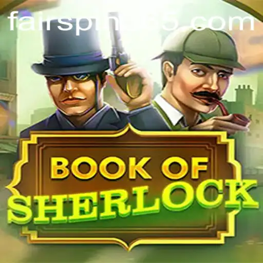 Unlocking the Mysteries of BookOfSherlock: A New Game on Fairspin