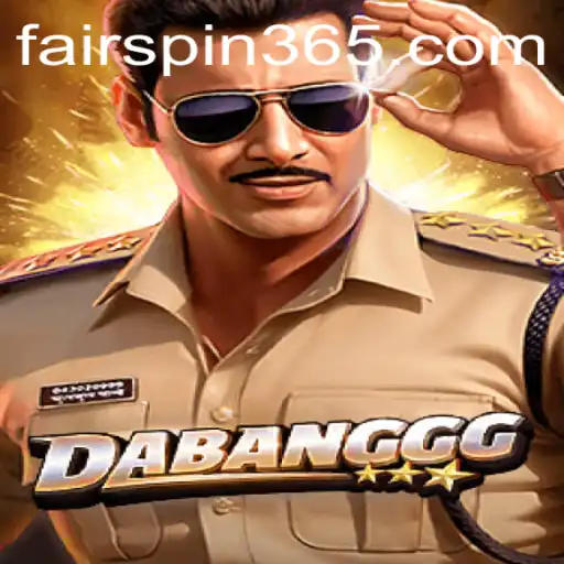 Exploring DABANGGG: An Engaging Experience in the World of Fairspin