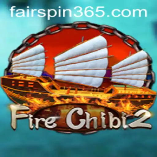 Exploring the Thrills of FireChibi2: The Latest Hit from Fairspin
