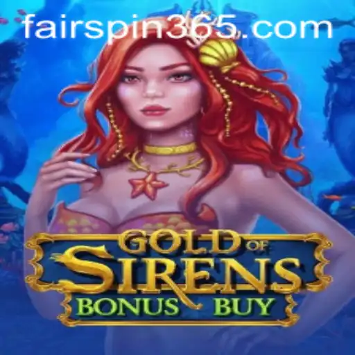 Exploring GoldofSirensBonusBuy Game on Fairspin Casino