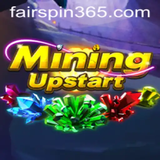 Exploring the Intriguing World of MiningUpstart and the Role of Fairspin