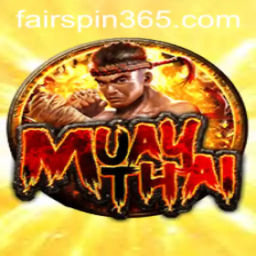 Experience the Thrills of MuayThai on Fairspin