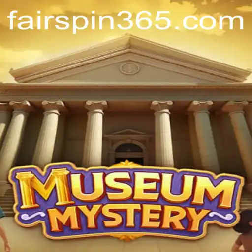 Unlock the Secrets of 'MuseumMystery' with Fairspin